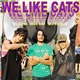 We Like Cats - Proper Eats